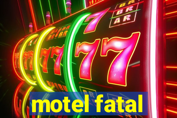 motel fatal